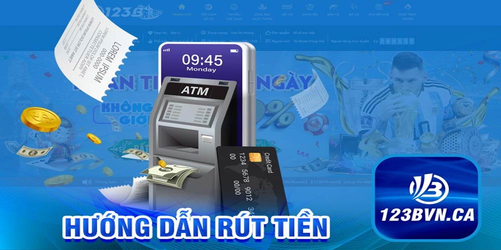 rút tiền tại tài khoản 123b