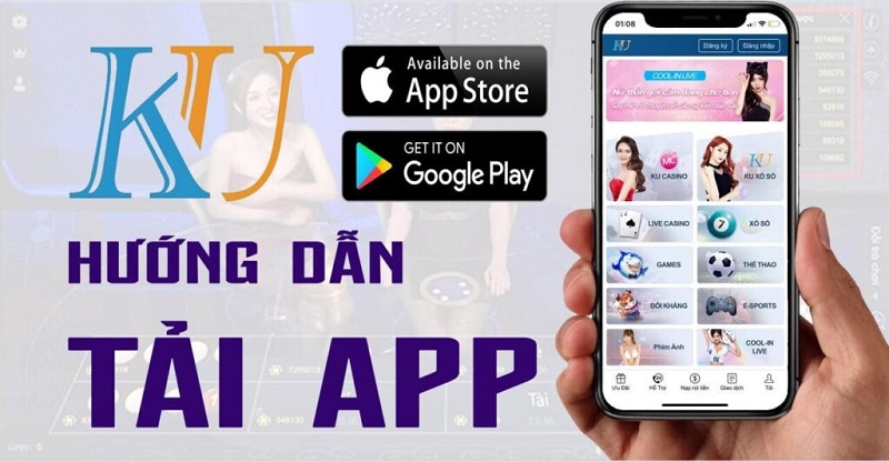 Hướng dẫn tải app Kubet trải nghiệm cực chất cho người chơi